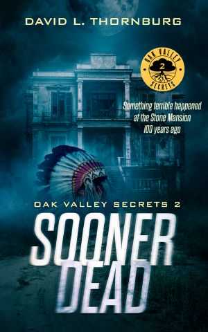 [Oak Valley Secrets 02] • Sooner Dead